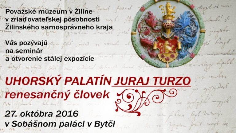 Vernisáž Juraj Thurzo - Uhorský palatín